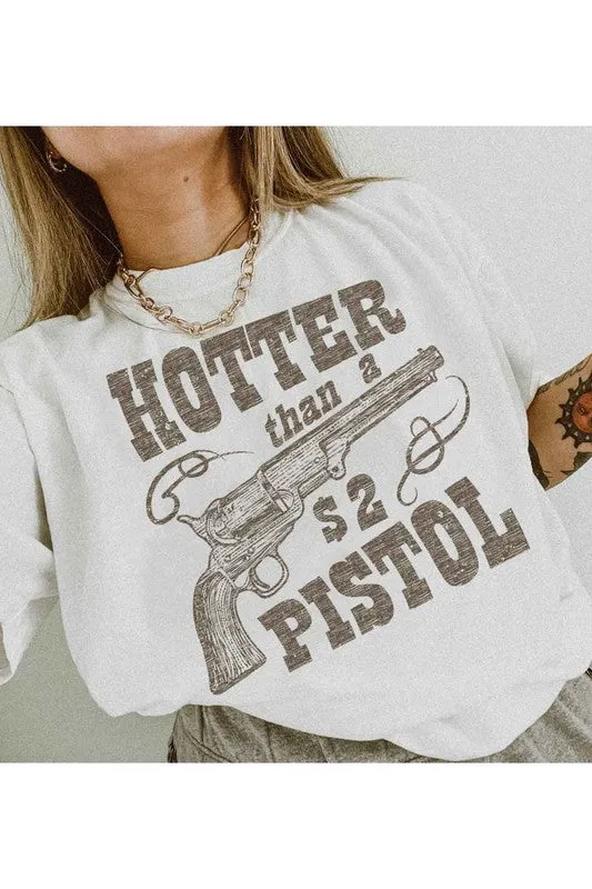 HOTTER THAN A PISTOL GRAPHIC TEE