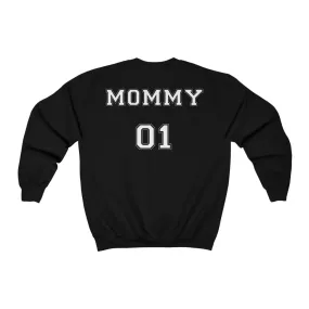 Mommy 01 Sweatshirt