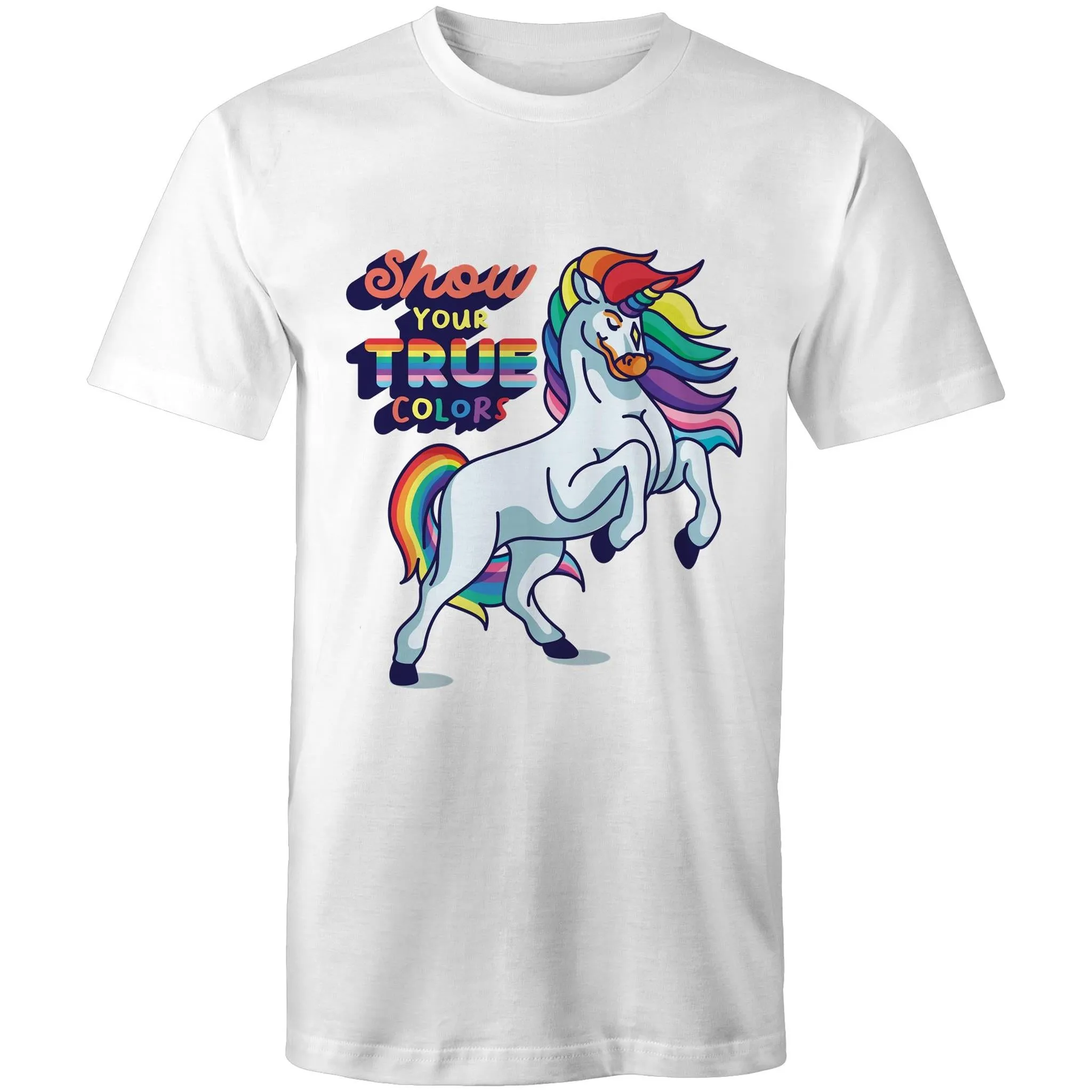 Show Your True Colors T-Shirt Unisex (LG172)