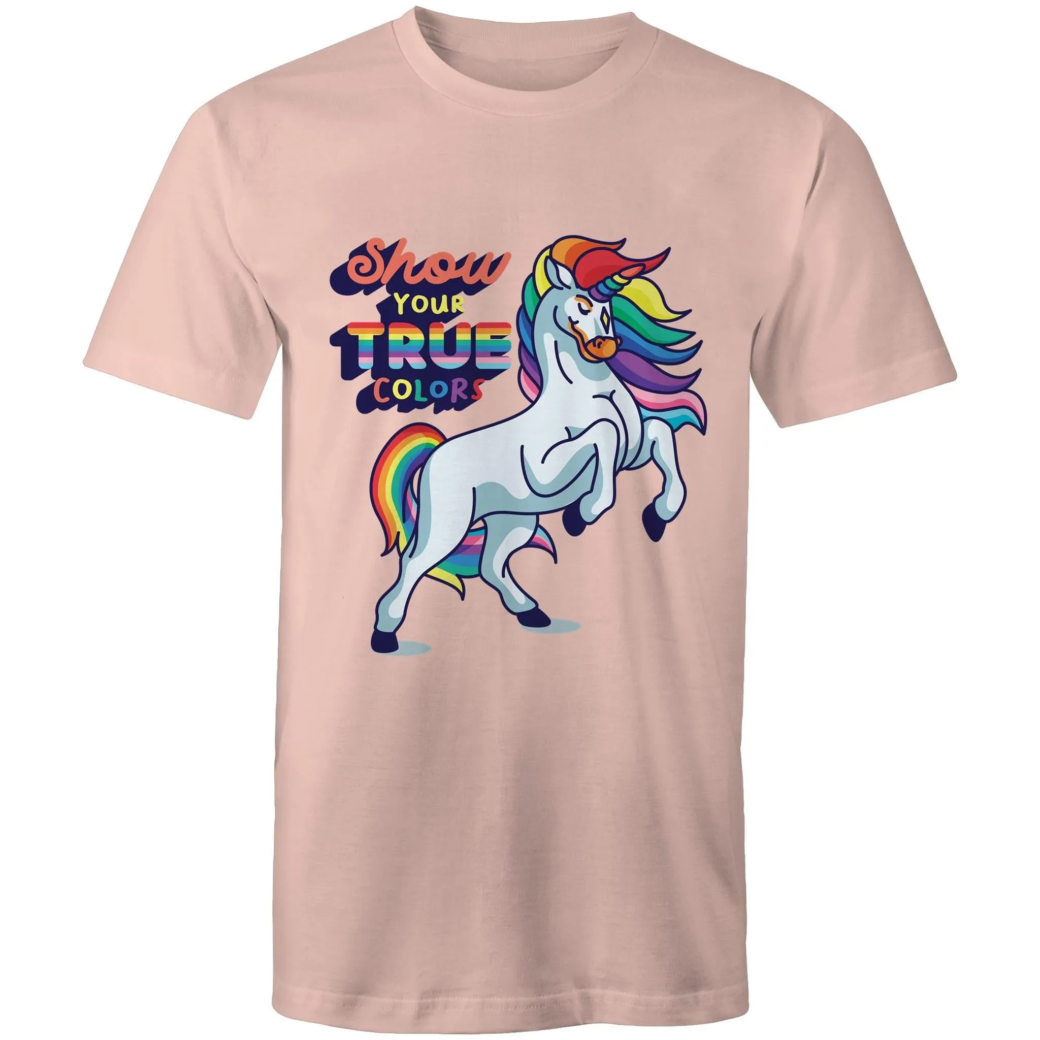 Show Your True Colors T-Shirt Unisex (LG172)